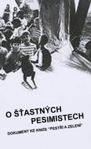Přebal pořadu: O šťastných pesimistech